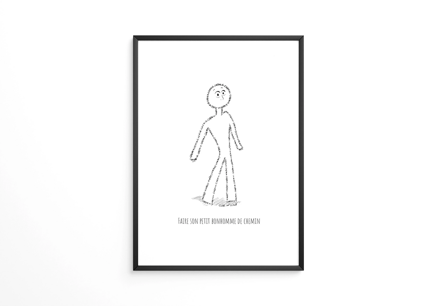 Faire son petit bonhomme de chemin - Affiche