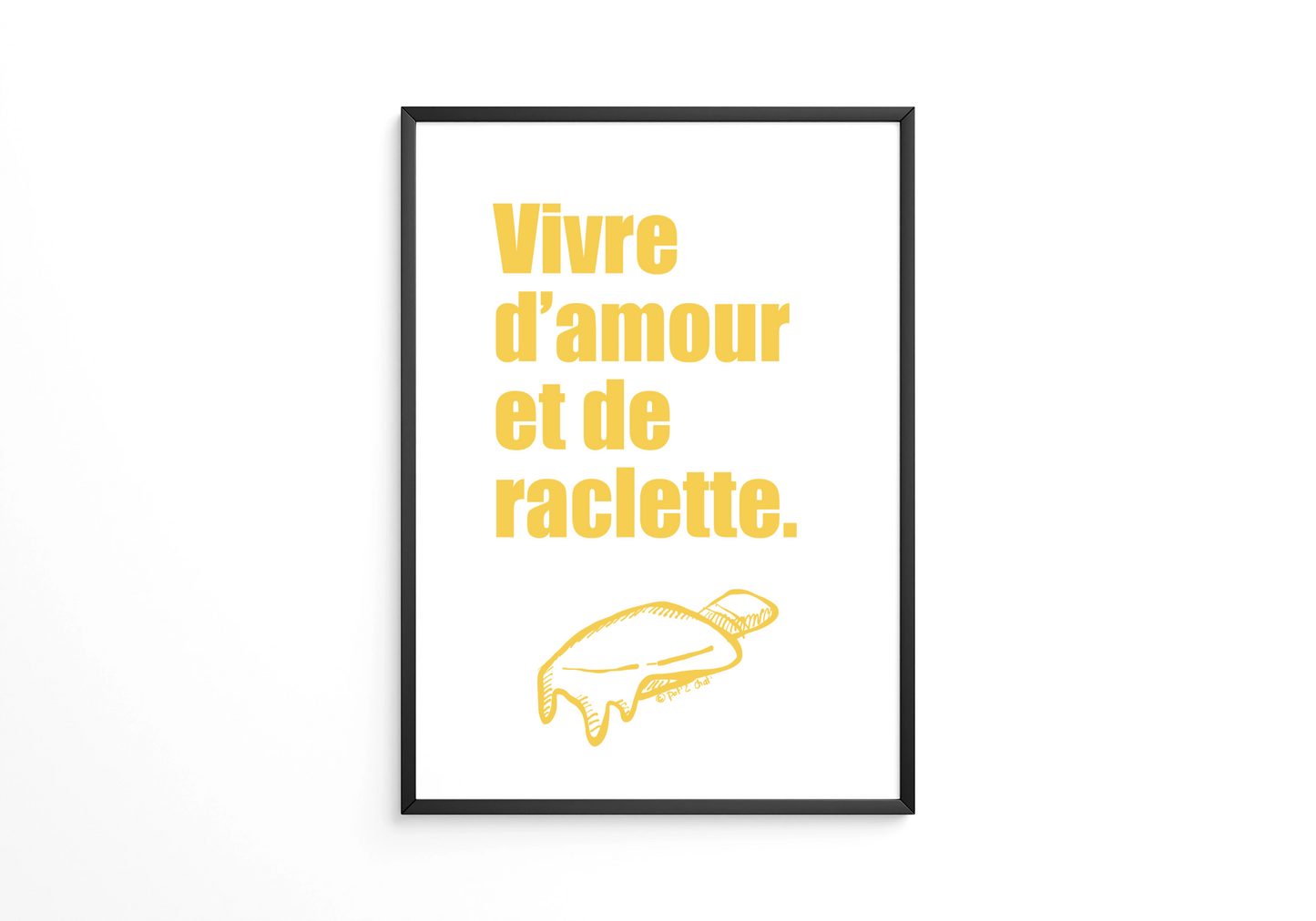 Vivre d'amour et de raclette - Affiche