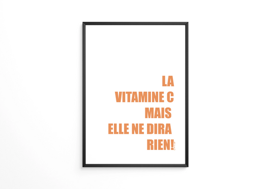 La vitamine C mais elle ne dira rien - Affiche
