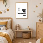 Mise en situation Chambre d’enfant de C&rsquo;est pas Versailles ici !