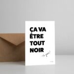 Mise en situation Conception de maquette de carte de Ça va être tout noir