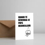 Mise en situation Conception de maquette de carte de Quand te reverrai-je pays merveilleux