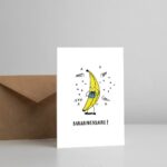 Mise en situation Conception de maquette de carte de Bananiversaire !